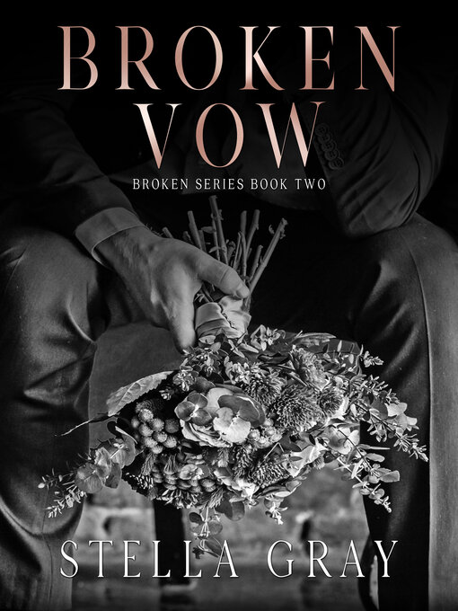 Title details for Broken Vow by Stella Gray - Wait list